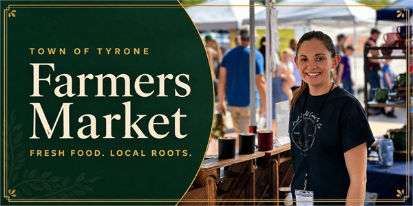 Town of Tyrone Farmers Market banner featuring a local vendor.